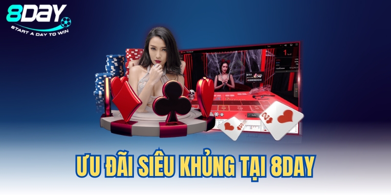 8DAY | Link Trang Chủ Website Nhà Cái 8DAY Mới Nhất 2025 6 Ưu đãi và khuyến mãi hấp dẫn tại 8DAY