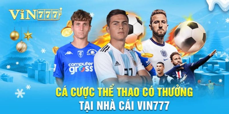VIN777 – Nhà cái uy tín, cá cược thể thao, lô đề, game bài 2 nha-cai-vin777-1