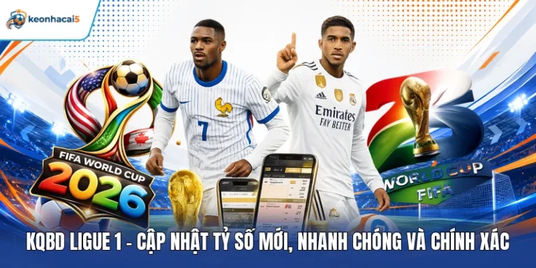 KQBD Ligue 1 | Cập Nhật Tỷ Số Mới, Nhanh Chóng Và Chính Xác 8 KQBD Ligue 1