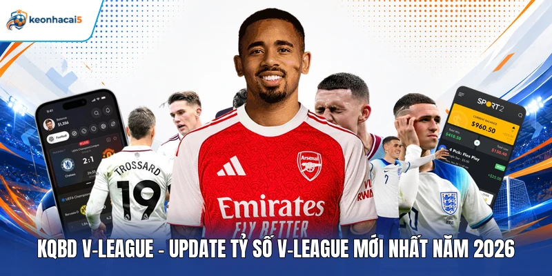 KQBD V-League - Update Tỷ Số V-League Mới Nhất Năm 2026 1 KQBD V-League