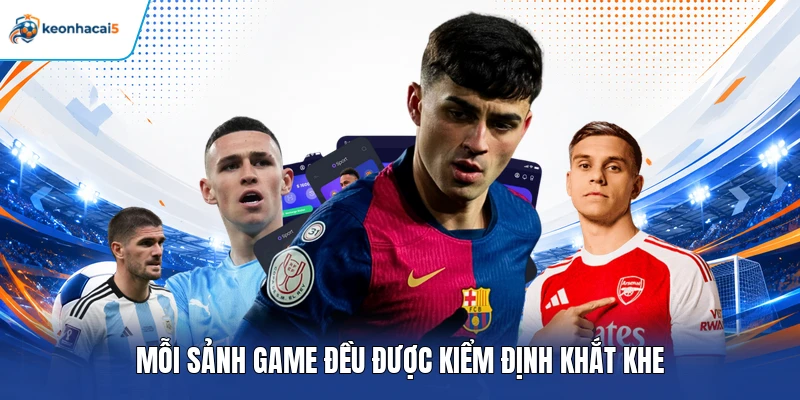 SV88 - Nhà Cái Châu Âu Đỉnh Cao Cùng Kèo Cược Ngon Ăn 4 Mỗi sảnh game đều được kiểm định khắt khe